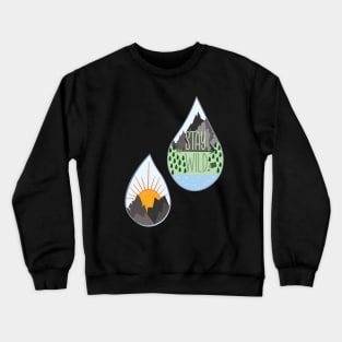 Stay Wild Crewneck Sweatshirt